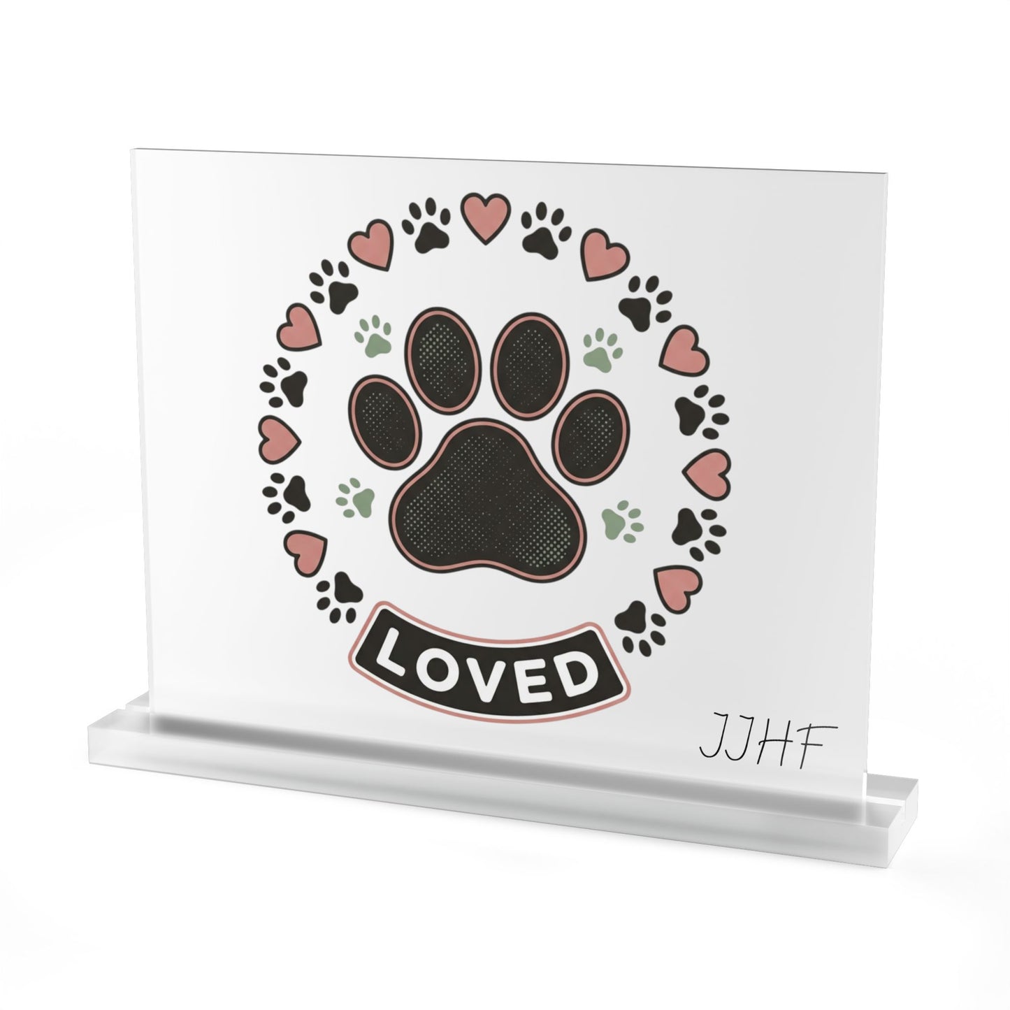 Acrylic Table Sign | "Loved" Paw Print Pet Memorial Plaque