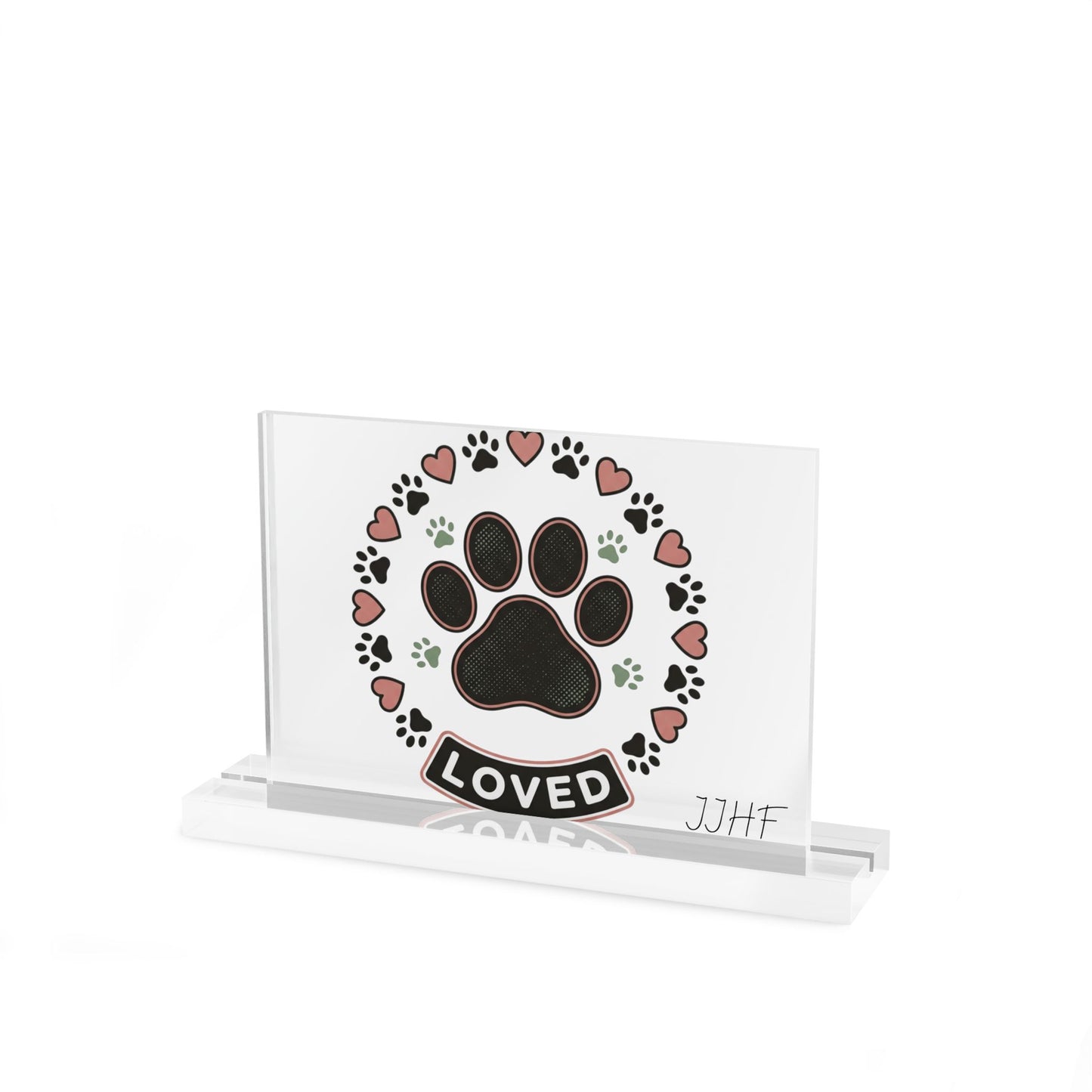 Acrylic Table Sign | "Loved" Paw Print Pet Memorial Plaque